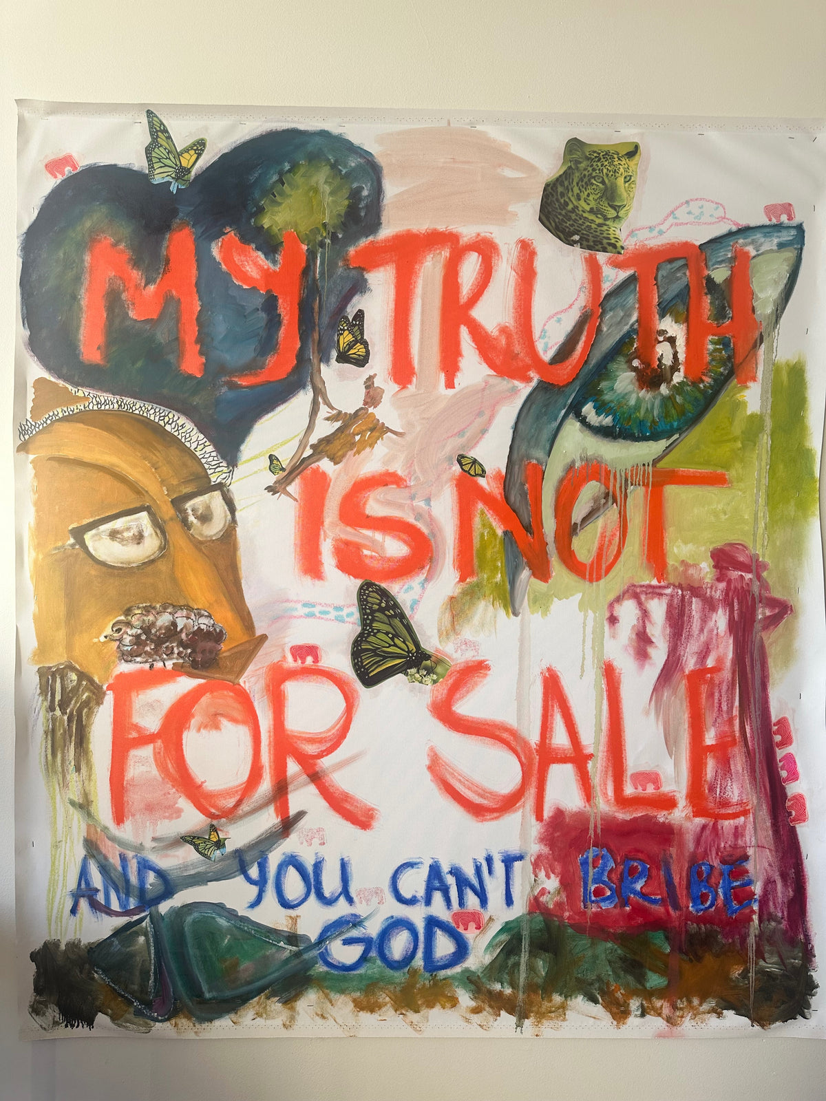 Colorful artwork with text 'My truth is not for sale and you can't bribe God' on a white background